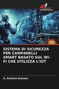 Produktbild: Sistema Di Sicurezza Per Campanelli Smart Basato Sul Wi-Fi Che Utilizza L'iot