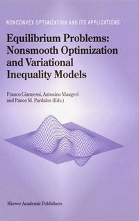 Produktbild: Equilibrium Problems: Nonsmooth Optimization and Variational Inequality Models