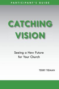 Produktbild: Catching Vision- Participant's Guide