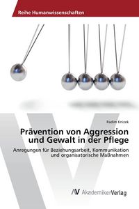 Produktbild: Pr&auml;vention von Aggression und Gewalt in der Pflege