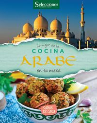 Produktbild: Lo mejor de la cocina &Aacute;rabe en tu mesa