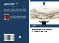Produktbild: Vereinheitlichung der Wissenschaften