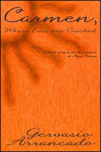 Produktbild: Carmen, Whose Face Was Cracked
