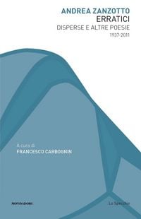 Produktbild: Erratici. Disperse e altre poesie 1937-2011