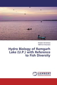 Produktbild: Hydro Biology of Ramgarh Lake (U.P.) with Reference to Fish Diversity