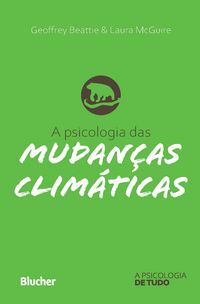 Produktbild: A psicologia das mudan&ccedil;as clim&aacute;ticas