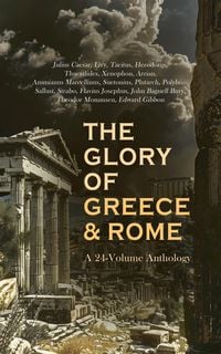 Produktbild: The Glory of Greece & Rome: A 24-Volume Anthology