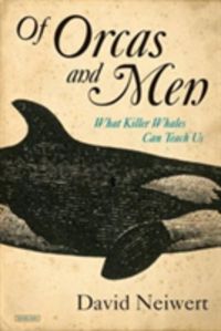Produktbild: Neiwert, D: Of Orcas and Men
