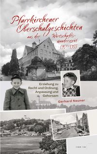 Produktbild: Pfarrkirchener Oberschulgeschichten aus der Wirtschaftswunderzeit 1951-1955