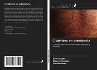 Produktbild: Cicatrices en ortodoncia