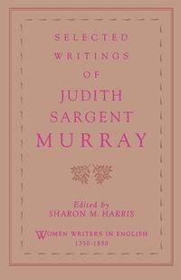 Produktbild: Selected Writings of Judith Sargent Murray