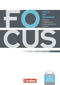 Produktbild: Focus on Grammar - Arbeitsbuch zur Wiederholung zentraler grammatischer Strukturen - Ausgabe 2009 - B1/B2