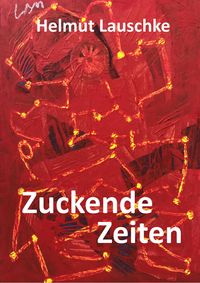 Produktbild: Zuckende Zeiten