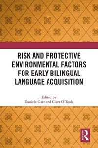 Produktbild: Risk and Protective Environmental Factors for Early Bilingual Language Acquisition