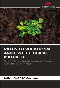 Produktbild: Paths To Vocational and Psychological Maturity