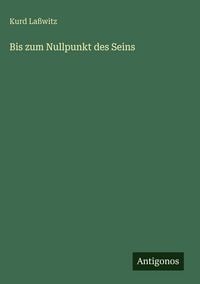 Produktbild: Bis zum Nullpunkt des Seins