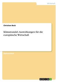 Produktbild: Klimawandel. Auswirkungen f&uuml;r die europ&auml;ische Wirtschaft