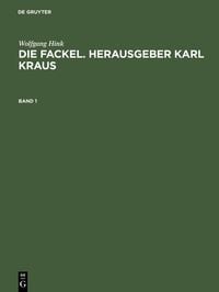 Produktbild: Die Fackel. Herausgeber Karl Kraus