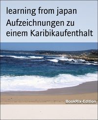 Produktbild: Aufzeichnungen zu einem Karibikaufenthalt