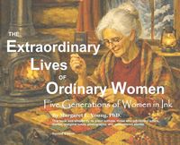 Produktbild: The Extraordinary Lives Of Ordinary Women