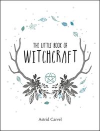Bild vom Artikel Carvel, A: Little Book of Witchcraft vom Autor Astrid Carvel