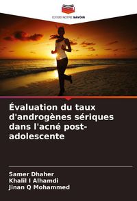 Produktbild: &Eacute;valuation du taux d'androg&egrave;nes s&eacute;riques dans l'acn&eacute; post-adolescente