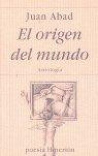 Produktbild: El origen del mundo : antolog&iacute;a po&eacute;tica