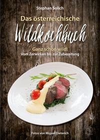 Bild vom Artikel Das österreichische Wildkochbuch vom Autor Stephan Solich