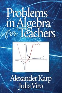 Produktbild: Problems in Algebra for Teachers