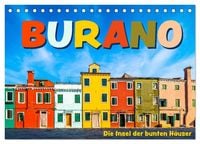 Produktbild: Burano - Die Insel der bunten H&auml;user (Tischkalender 2026 DIN A5 quer), CALVENDO Monatskalender