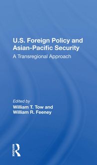 Produktbild: Tow, W: U.s. Foreign Policy And Asian-pacific Security