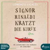 Produktbild: Signor Rinaldi kratzt die Kurve (Ungek&uuml;rzt)
