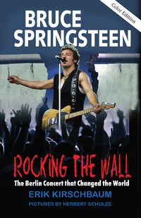 Produktbild: Bruce Springsteen: Rocking the Wall