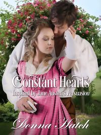 Produktbild: Constant Hearts, Inspired by Jane Austen's Persuasion