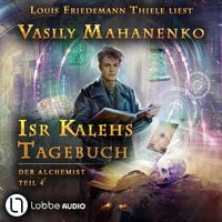 Produktbild: Isr Kalehs Tagebuch - Der Alchemist, Teil 4