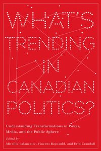 Produktbild: What's Trending in Canadian Politics?