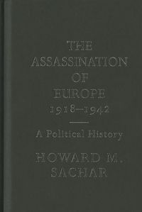 Produktbild: Sachar, H: Assassination of Europe, 1918-1942