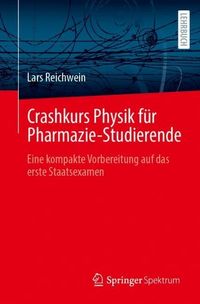 Produktbild: Crashkurs Physik f&uuml;r Pharmazie-Studierende