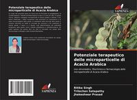 Produktbild: Potenziale terapeutico delle microparticelle di Acacia Arabica
