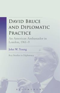 Produktbild: David Bruce and Diplomatic Practice