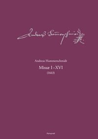 Produktbild: Andreas-Hammerschmidt-Werkausgabe Band 12: Missae I&ndash;XVI (1663)
