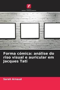Produktbild: Forma c&oacute;mica: an&aacute;lise do riso visual e auricular em Jacques Tati