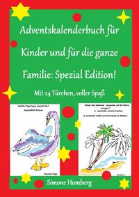 Produktbild: Adventskalenderbuch f&uuml;r Kinder und f&uuml;r die ganze Familie: Spezial Edition!
