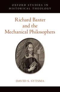 Produktbild: Richard Baxter and the Mechanical Philosophers