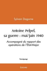 Produktbild: Antoine pelpel, sa guerre: mai