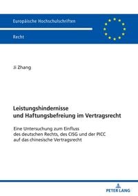 Produktbild: Leistungshindernisse und Haftungsbefreiung im Vertragsrecht