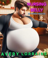 Produktbild: Nursing Belly: An MPreg Erotica