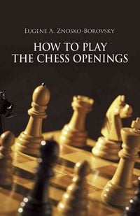 Produktbild: How to Play the Chess Openings