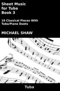 Produktbild: Sheet Music for Tuba - Book 3 (Brass And Piano Duets Sheet Music, #25)