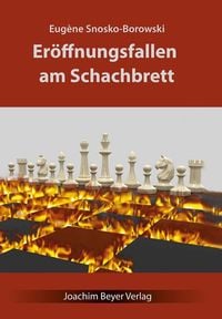 Bild vom Artikel Eröffnungsfallen am Schachbrett vom Autor Eugène Snosko-Borowski
